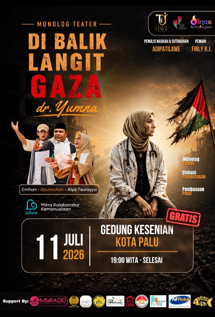 Air Mata Gaza di Bumi Tadulako: Pentas Monolog ‘Di Balik Langit Gaza’ Siap Menggetarkan Palu Besok